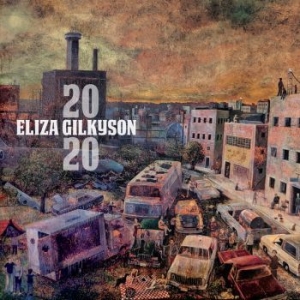 Gilkyson Eliza - 2020 i gruppen CD / Kommande / Country hos Bengans Skivbutik AB (3788388)