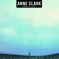 Clark Anne - Unstill Life i gruppen CD / Hårdrock hos Bengans Skivbutik AB (3788435)
