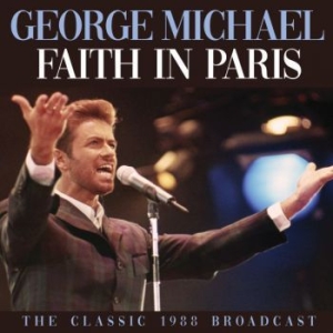 George Michael - Faith In Paris (Live Broadcast 1988 i gruppen CD / Pop hos Bengans Skivbutik AB (3788443)