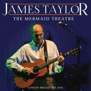Taylor James - Mermaid Theatre (Live Broadcast 200 i gruppen CD / Pop hos Bengans Skivbutik AB (3788446)
