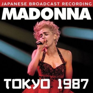 Madonna - Tokyo 1987 (Live Broadcast) i gruppen CD / Pop hos Bengans Skivbutik AB (3788449)
