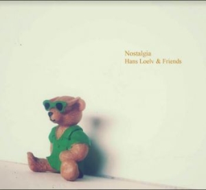 Loelv Hans & Friends - Nostalgia i gruppen CD / Jazz/Blues hos Bengans Skivbutik AB (3789291)
