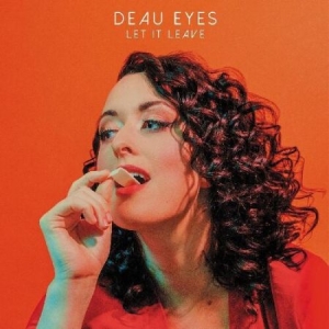 Deau Eyes - Let It Leave i gruppen VINYL / Country,Pop-Rock hos Bengans Skivbutik AB (3790042)