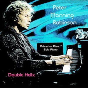 Robinson Peter Manning - Double Helix i gruppen CD / Kommande / Jazz/Blues hos Bengans Skivbutik AB (3790122)