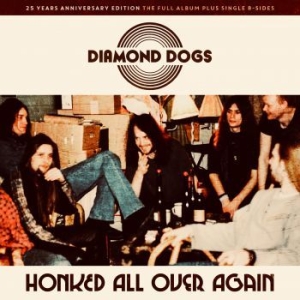 Diamond Dogs - Honked All Over Again i gruppen CD / Pop hos Bengans Skivbutik AB (3790219)