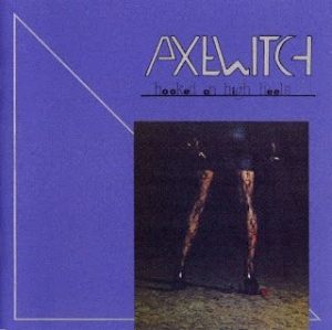 Axewitch - Hooked On High Heels i gruppen CD / Hårdrock/ Heavy metal hos Bengans Skivbutik AB (3791367)