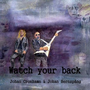 Johan Cronhamn & Johan Bernspång - Watch Your Back i gruppen VINYL / Vinyl Hårdrock hos Bengans Skivbutik AB (3792735)