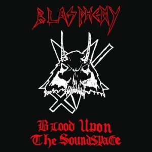 Blasphemy - Blood Upon The Soundspace (Red Viny i gruppen VINYL / Hårdrock/ Heavy metal hos Bengans Skivbutik AB (3793728)