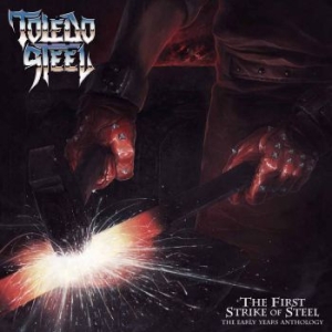 Toledo Steel - First Strike Of Steel i gruppen CD / Hårdrock/ Heavy metal hos Bengans Skivbutik AB (3793741)
