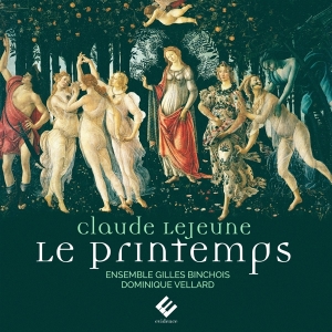 Ensemble Gilles Binchois - Claude Le Jeune: Le Printemps i gruppen CD / Klassiskt hos Bengans Skivbutik AB (3793773)