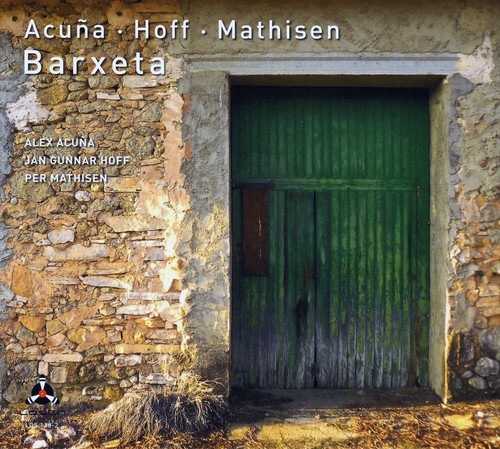 Acuna Alex/Hoff Jg/Mathisen P - Barxeta i gruppen CD / Jazz/Blues hos Bengans Skivbutik AB (3798978)