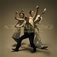Acid House Kings - Music Sounds Better With You i gruppen CD / Pop-Rock hos Bengans Skivbutik AB (3798998)