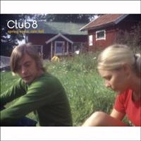 Club 8 - Spring Came, Rain Fell - Reissue i gruppen CD / Pop-Rock hos Bengans Skivbutik AB (3799001)