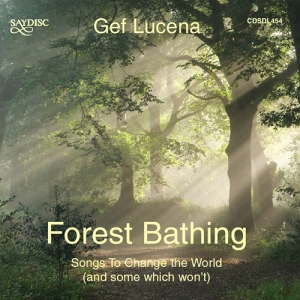 Lucena Gef - Forest Bathing - Songs To Change Th i gruppen CD / Elektroniskt,World Music hos Bengans Skivbutik AB (3799073)