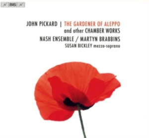 Pickard John - The Gardener Of Aleppo & Other Cham i gruppen MUSIK / SACD / Klassiskt hos Bengans Skivbutik AB (3799093)