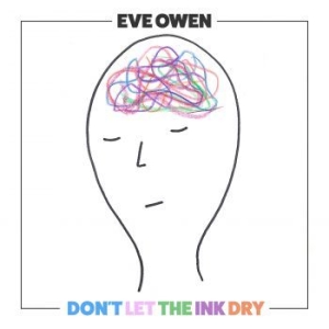 Eve Owen - Don't Let The Ink Dry i gruppen CD / Pop-Rock hos Bengans Skivbutik AB (3802775)