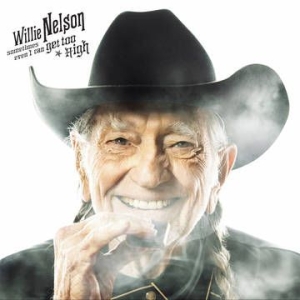 Nelson Willie - Sometimes Even I Can Get Too High B i gruppen VINYL / Pop-Rock hos Bengans Skivbutik AB (3803560)