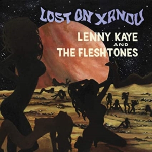 Kaye Lenny & Fleshtones - Lost On Xandu i gruppen VINYL / Pop-Rock hos Bengans Skivbutik AB (3804248)