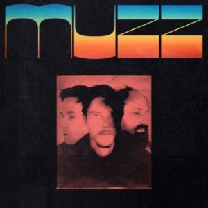 Muzz - Muzz i gruppen CD / Pop hos Bengans Skivbutik AB (3805120)
