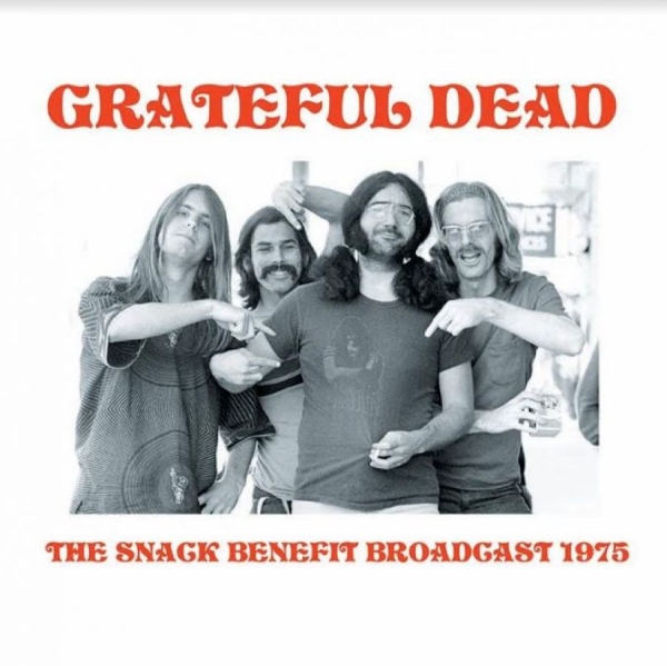 Grateful Dead - Snack Benefit Broadcast 1975 i gruppen VINYL / Toppsäljare hos Bengans Skivbutik AB (3805187)