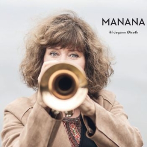 Oiseth Hildegunn - Manana i gruppen CD / Jazz/Blues hos Bengans Skivbutik AB (3805495)