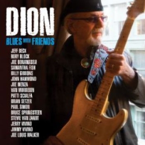 Dion - Blues With Friends i gruppen CD / Kommande / Jazz/Blues hos Bengans Skivbutik AB (3805500)