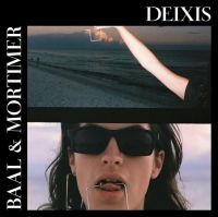 Baal And Mortimer - Deixis i gruppen CD / Pop-Rock hos Bengans Skivbutik AB (3805517)