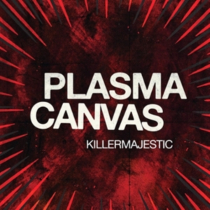 Plasma Canvas - Killermajestic i gruppen VINYL / Pop-Rock hos Bengans Skivbutik AB (3806364)