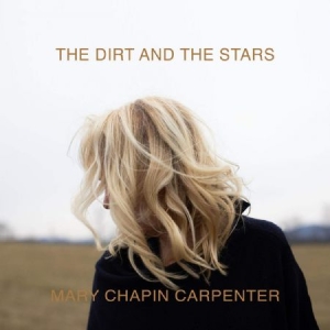 Carpenter Mary Chapin - Dirt & The Stars i gruppen VINYL / Pop hos Bengans Skivbutik AB (3806559)