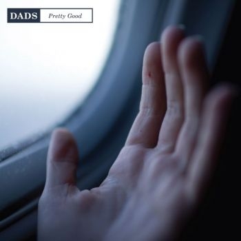 Dads - Pretty Good i gruppen CD / Toppsäljare hos Bengans Skivbutik AB (3806605)