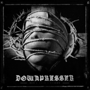 Downpresser - Don't Need A Reason i gruppen CD / Hårdrock hos Bengans Skivbutik AB (3806606)