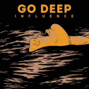 Go Deep - Influence i gruppen ÖVRIGT / Övrigt / aub hos Bengans Skivbutik AB (3806613)