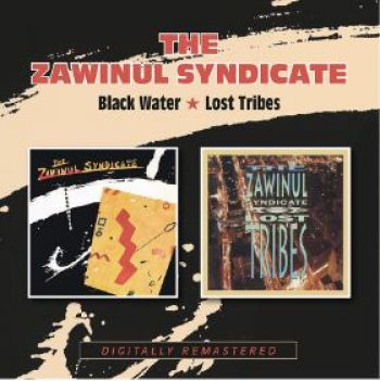 Zawinul Syndicate - Black Water / Lost Tribes i gruppen CD / Toppsäljare hos Bengans Skivbutik AB (3806640)