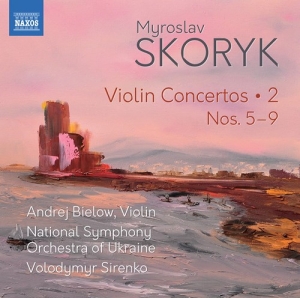 Skoryk Myroslav - Complete Violin Concertos, Vol. 2: i gruppen Externt_Lager / Naxoslager hos Bengans Skivbutik AB (3807282)