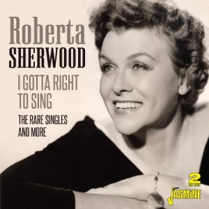 Sherwood Roberta - I Gotta Right To Sing i gruppen CD / Jazz/Blues hos Bengans Skivbutik AB (3807900)