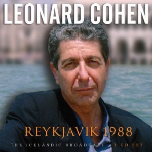 Cohen Leonard - Reykjavik 1988 (2 Cd Broadcast Live i gruppen CD / Pop hos Bengans Skivbutik AB (3807967)