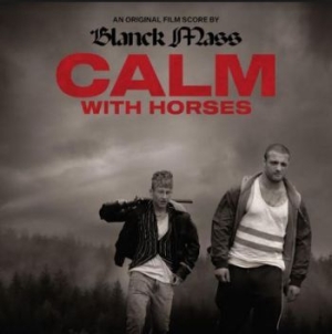 Blanck Mass - Calm With Horses (Original Score) i gruppen VINYL / Pop hos Bengans Skivbutik AB (3808094)