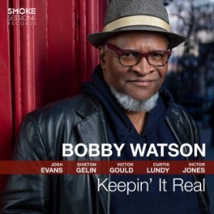 Watson Bobby - Keepin' It Real i gruppen CD / Jazz/Blues hos Bengans Skivbutik AB (3808111)