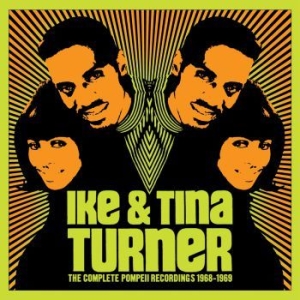 Ike & Tina Turner - The Complete Pompeii Recordings 196 i gruppen CD / Kommande / RNB, Disco & Soul hos Bengans Skivbutik AB (3808116)