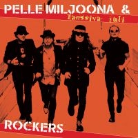 Pelle Miljoona & Rockers - Tanssiva Tuli i gruppen CD / Finsk Musik,Pop-Rock hos Bengans Skivbutik AB (3808125)
