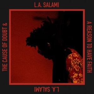 L.A. Salami - Cause Of Doubt & A Reason To Have F i gruppen VINYL / Pop-Rock hos Bengans Skivbutik AB (3811475)