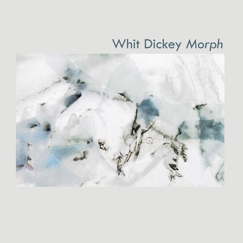 Dickey Whit - Morph i gruppen ÖVRIGT / Övrigt / aub hos Bengans Skivbutik AB (3811821)