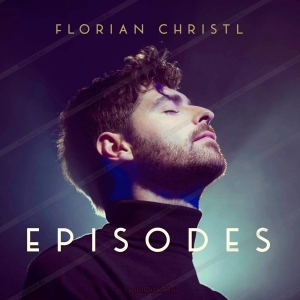 Christl Florian - Episodes i gruppen ÖVRIGT / Övrigt / aub hos Bengans Skivbutik AB (3811857)