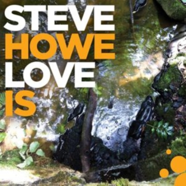 Steve Howe - Love Is i gruppen VINYL / Rock hos Bengans Skivbutik AB (3811887)