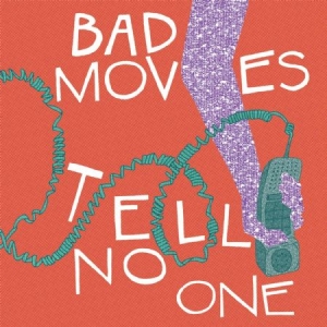 Bad Moves - Tell No One (Translucent Purple Vin i gruppen VINYL / Kommande / Rock hos Bengans Skivbutik AB (3812783)