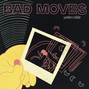 Bad Moves - Untenable i gruppen CD / Nyheter / Rock hos Bengans Skivbutik AB (3812820)
