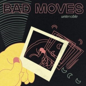 Bad Moves - Untenable i gruppen CD / Pop-Rock hos Bengans Skivbutik AB (3812820)