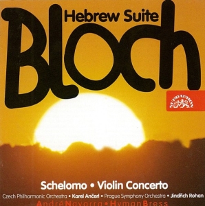 Bloch Ernest - Schelomo, Violin Concerto, Hebrew S i gruppen Externt_Lager / Naxoslager hos Bengans Skivbutik AB (3812912)