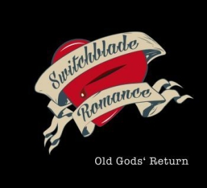 Switchblade Romance - Old God's Return i gruppen CD / Hårdrock/ Heavy metal hos Bengans Skivbutik AB (3813229)
