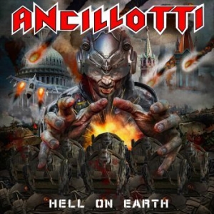 Ancillotti - Hell On Earth i gruppen CD / Hårdrock/ Heavy metal hos Bengans Skivbutik AB (3813232)